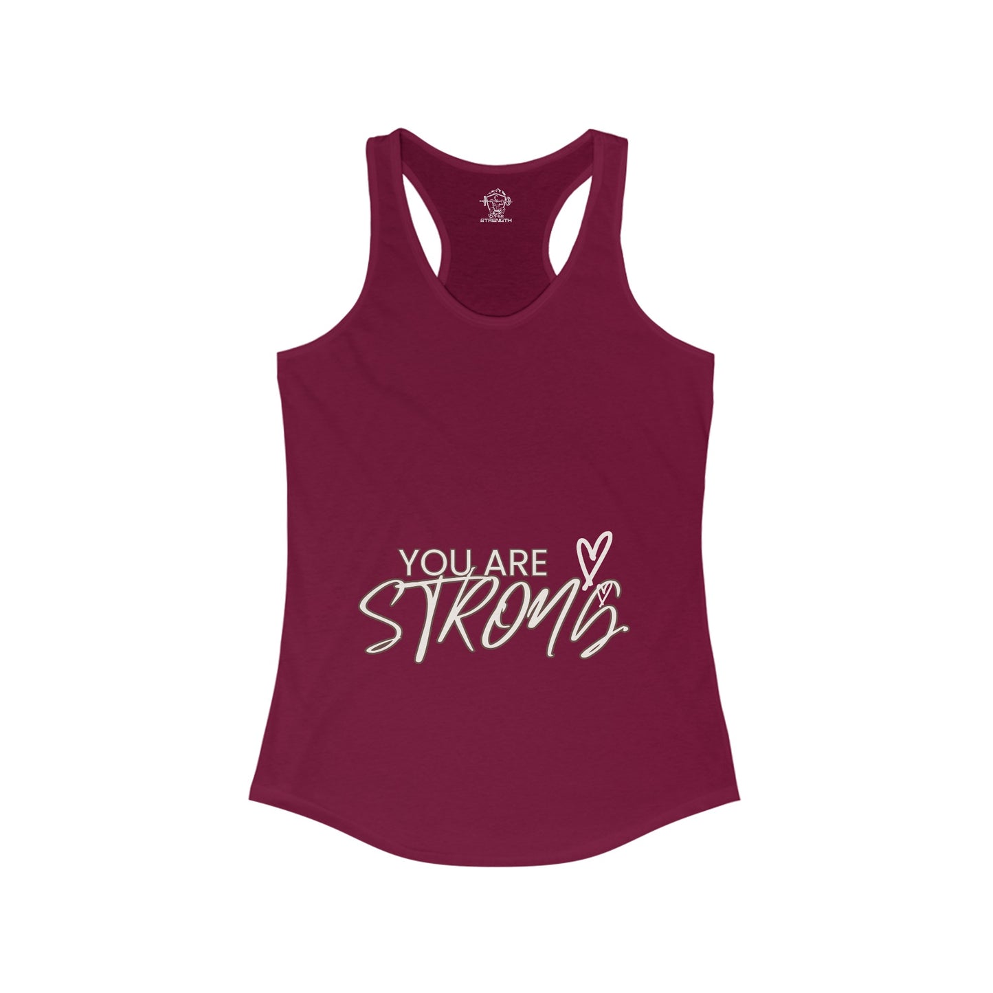 You Are Strong Women's Ideal Racerback Tank