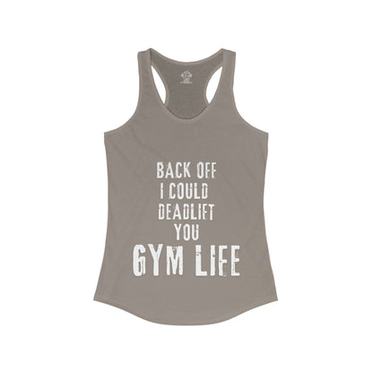 Could Deadlift you Women's Ideal Racerback Tank