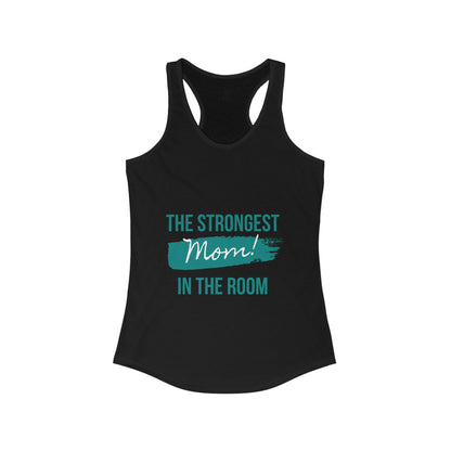 Strongest mom Women's Ideal Racerback Tank