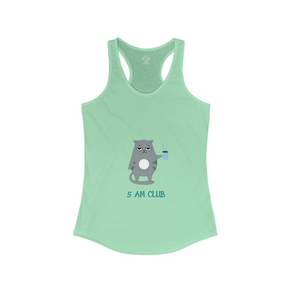 5 AM Club Women's Ideal Racerback Tank