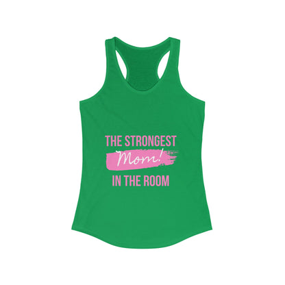 Strongest Mom Women's Ideal Racerback Tank